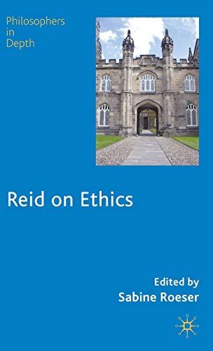 Beispielbild fr Reid on Ethics (Philosophers in Depth) zum Verkauf von Ergodebooks