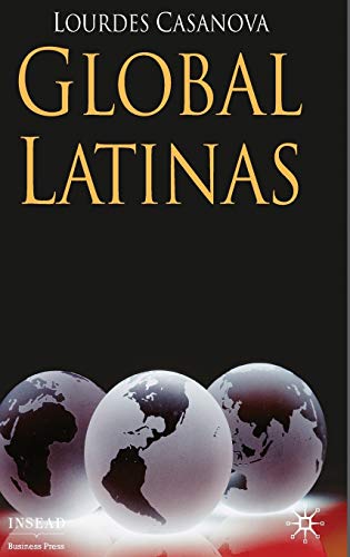 9780230219960: Global Latinas: Latin America's Emerging Multinationals (INSEAD Business Press)