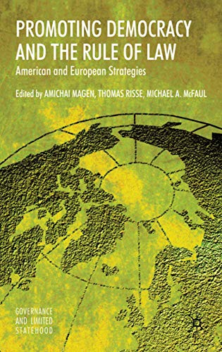 9780230220065: Promoting Democracy and the Rule of Law: American and European Strategies