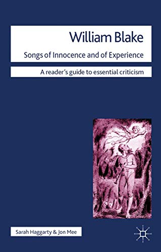 Imagen de archivo de William Blake - Songs of Innocence and of Experience (Readers' Guides to Essential Criticism) a la venta por AwesomeBooks