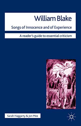 Stock image for William Blake - Songs of Innocence and of Experience (Readers' Guides to Essential Criticism) for sale by AwesomeBooks