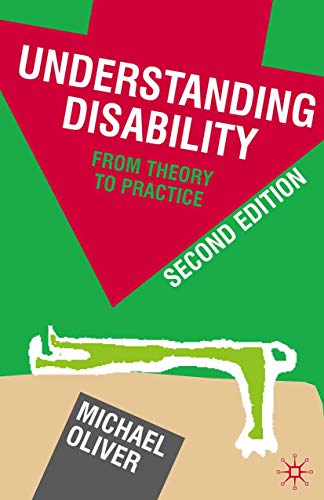 Imagen de archivo de Understanding Disability : From Theory to Practice a la venta por Better World Books Ltd