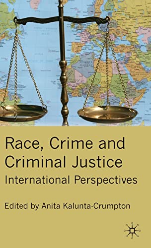 Stock image for Race, Crime and Criminal Justice: International Perspectives for sale by HPB-Red