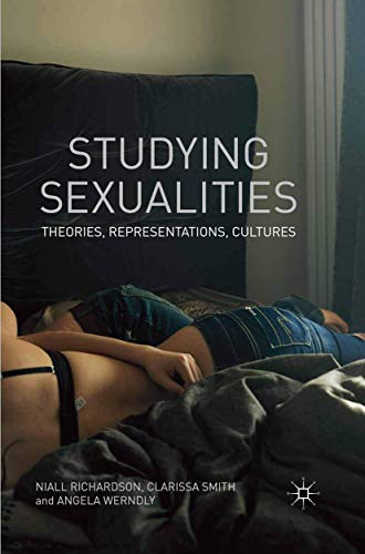 9780230220430: Studying Sexualities: Theories, Representations, Cultures