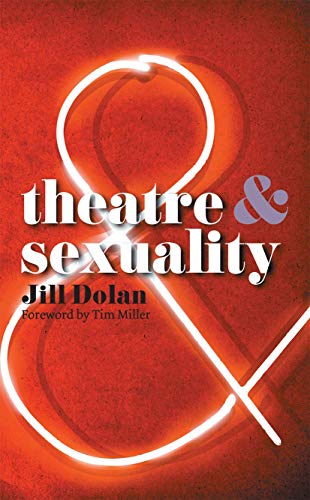 9780230220645: Theatre and Sexuality (Theatre And, 31)
