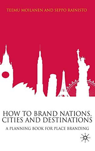 9780230220928: How to Brand Nations, Cities and Destinations: A Planning Book for Place Branding: 0 [Lingua Inglese]