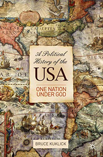 Imagen de archivo de A Political History of the USA: One Nation Under God a la venta por WorldofBooks