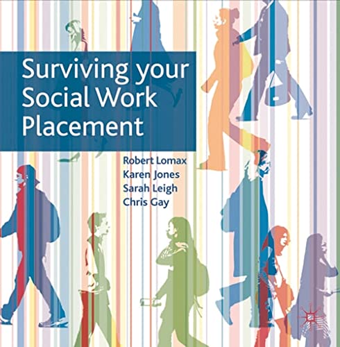 Imagen de archivo de Surviving Your Social Work Placement a la venta por Better World Books