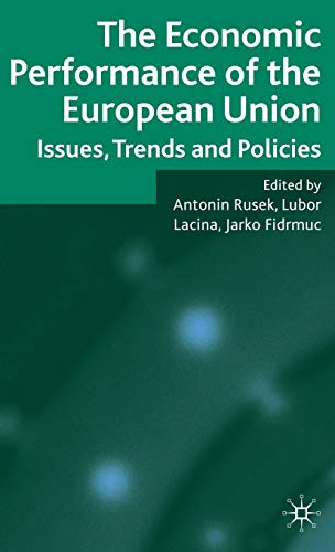 Stock image for The Economic Performance of the European Union: Issues, Trends and Policies for sale by Midtown Scholar Bookstore