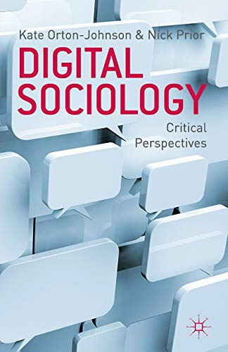 Imagen de archivo de Digital Sociology: Critical Perspectives a la venta por Ria Christie Collections