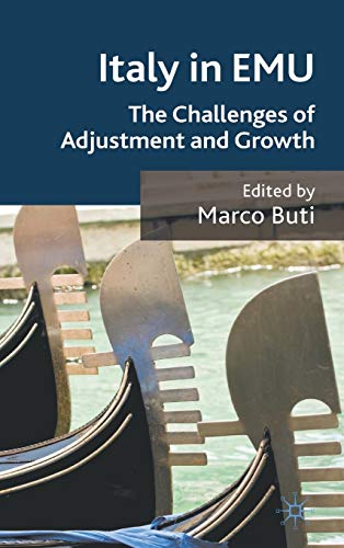Italy in EMU: The Challenges of Adjustment and Growth