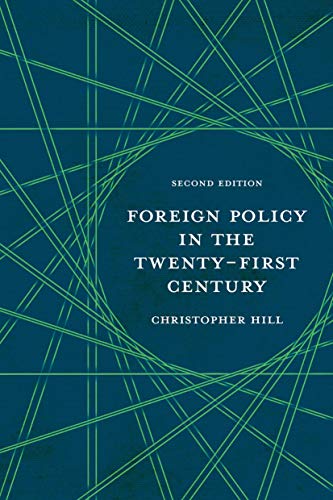 9780230223721: Foreign Policy in the Twenty-First Century