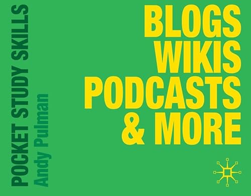 Stock image for Blogs, Wikis, Podcasts and More for sale by Better World Books