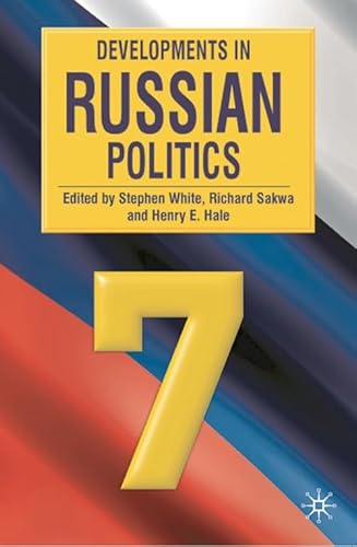 9780230224483: Developments in Russian Politics 7