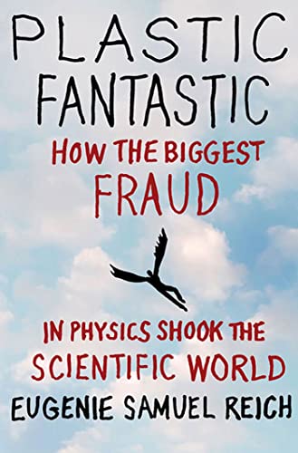 9780230224674: Plastic Fantastic: How the Biggest Fraud in Physics Shook the Scientific World (Macmillan Science)