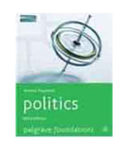 Imagen de archivo de Politics, 3/Ed a la venta por Mispah books