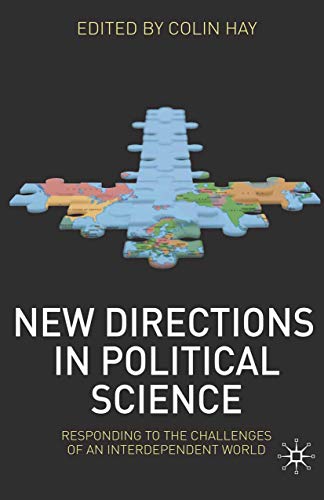 Stock image for New Directions in Political Science: Responding to the Challenges of an Interdependent World for sale by AwesomeBooks