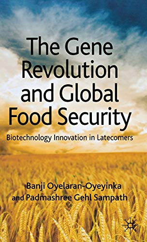 Imagen de archivo de The Gene Revolution and Global Food Security: Biotechnology Innovation in Latecomers a la venta por Midtown Scholar Bookstore