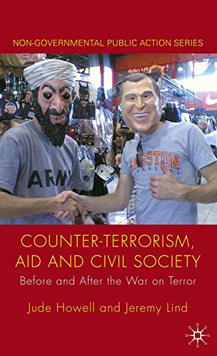 Imagen de archivo de Counter-Terrorism, Aid and Civil Society: Before and After the War on Terror (Non-Governmental Public Action) a la venta por Ergodebooks