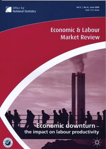 Economic and Labour Market Review: v.3, No. 6 (9780230229617) by Office For National Statistics