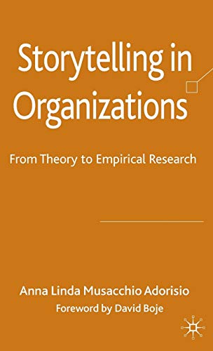 Beispielbild fr Storytelling in Organizations: From Theory to Empirical Research (New Middle Ages) zum Verkauf von Midtown Scholar Bookstore