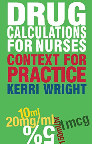 9780230231610: Drug Calculations for Nurses: Context for Practice