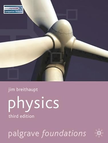 Imagen de archivo de Physics (Palgrave Foundations Series) a la venta por WorldofBooks