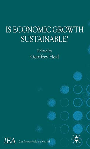 9780230232471: Is Economic Growth Sustainable?: 148 (International Economic Association Series)