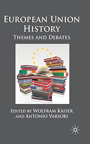 Stock image for European Union History: Themes and Debates for sale by Book Dispensary