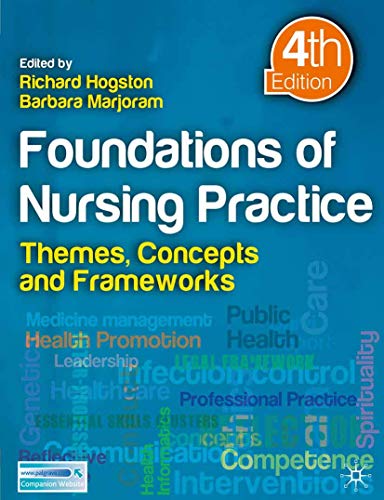 Beispielbild fr Foundations of Nursing Practice: Themes, Concepts and Frameworks zum Verkauf von Anybook.com