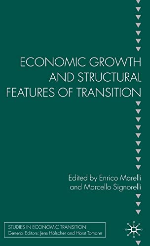 Economic Growth and Structural Features of Transition (Studies in Economic Transition)