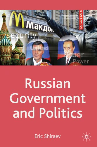 Russian Government and Politics.(Comparative Government and Politics)0hardcover0288 p., 11 b/w line drawings, 18 b/w tables. - Shiraev, Eric
