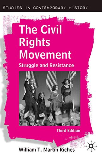 9780230237063: Civil Rights Movement: Struggle and Resistance (Studies in Contemporary History)