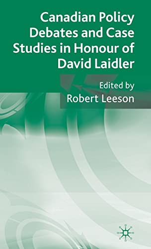 Beispielbild fr Canadian Policy Debates and Case Studies in Honour of David Laidler zum Verkauf von WYEMART LIMITED