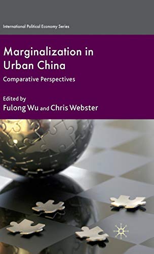 Stock image for Marginalization in Urban China: Comparative Perspectives for sale by ThriftBooks-Dallas
