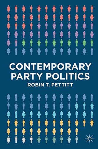 9780230237803: Contemporary Party Politics