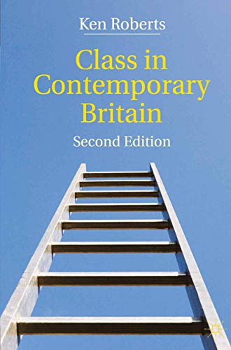 Beispielbild fr Class in Contemporary Britain zum Verkauf von WorldofBooks