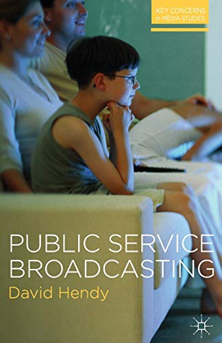 Beispielbild fr Public Service Broadcasting (Key Concerns in Media Studies) zum Verkauf von AwesomeBooks