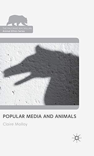 9780230239241: Popular Media and Animals