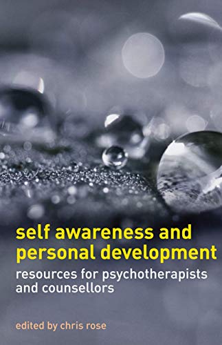 Beispielbild fr Self Awareness and Personal Development: Resources for Psychotherapists and Counsellors zum Verkauf von AwesomeBooks