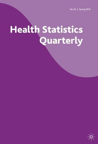 Health Statistics Quarterly: Spring 2010 No. 45 (9780230241442) by Office For National Statistics