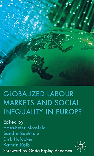 Imagen de archivo de Globalized Labour Markets and Social Inequality in Europe a la venta por Ergodebooks
