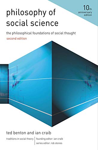 9780230242609: Philosophy of Social Science: The Philosophical Foundations of Social Thought (Traditions in Social Theory)