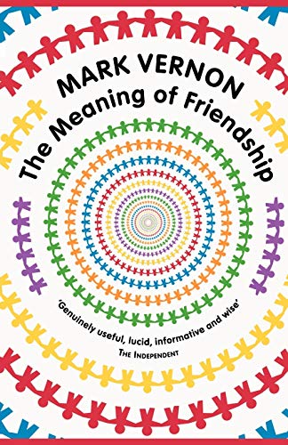 9780230242883: The Meaning of Friendship