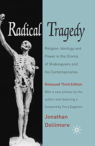 9780230243132: Radical Tragedy: Religion, Ideology and Power in the Drama of Shakespeare and his Contemporaries, Third Edition