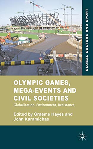 Beispielbild fr Olympic Games, Mega-Events and Civil Societies: Globalization, Environment, Resistance zum Verkauf von Revaluation Books