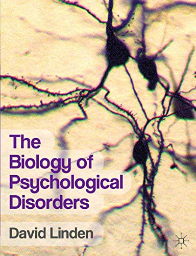Imagen de archivo de The Biology of Psychological Disorders a la venta por WorldofBooks