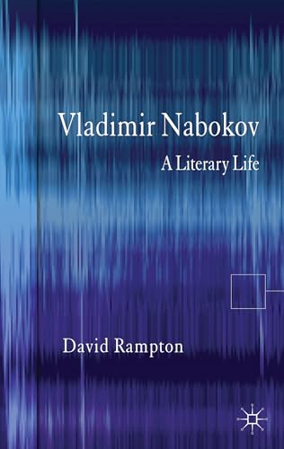 Vladimir Nabokov: A Literary Life (Literary Lives) (9780230247239) by Rampton, D.