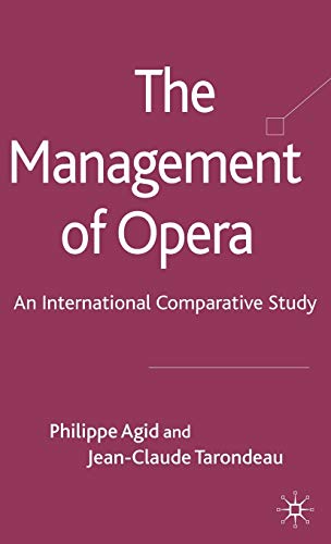 Beispielbild fr The Management of Opera: An International Comparative Study zum Verkauf von Ergodebooks