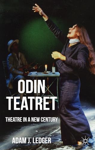 9780230247482: Odin Teatret: Theatre in a New Century